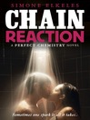 Chain Reaction Perfect Chemistry Series, Book 3 by Simone Elkeles eBook
